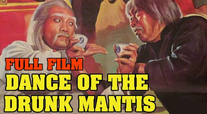 Dance of the Drunk Mantis / 南北醉拳(1979)